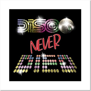 Disco Never Died - Mirror Ball and Dance Floor Theme Text Design Posters and Art